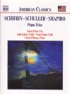 SCHIFRIN / SCHULLER / SHAPIRO: Piano Trios