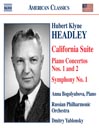 HEADLEY: California Suite / Piano Concertos Nos. 1 and 2 / Symphony No. 1