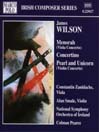 WILSON, J.: Menorah / Concertino / Pearl and Unicorn