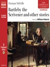 Bartleby the Scrivener and Other Stories