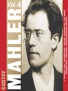 Gustav Mahler, Vol. 4 (1924, 1949)
