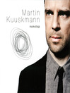 Kuuskmann, Martin