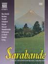 Sarabande: Classics for Relaxing and Dreaming