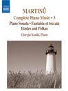 MARTINU: Complete Piano Music, Vol. 3