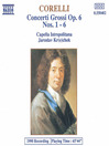 CORELLI: Concerti  Grossi Op 6,  Nos 1-6