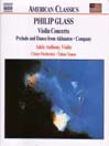 GLASS, P: Violin Concerto / Company / Prelude from Akhnaten