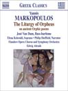 The MARKOPOULOS, Y.: Liturgy of Orpheus