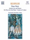 RESPIGHI: Piano Music