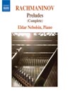 RACHMANINOV: Preludes, Op.23 / Preludes, Op. 32