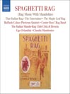 SPAGHETTI RAG - RAG MUSIC WITH MANDOLINS SPAGHETTI RAG - RAG MUSIC WITH MANDOLINS