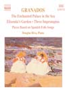 GRANADOS: Enchanted Palace in the Sea / Elisenda's Garden