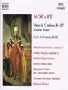 MOZART: Mass in C Minor, 'Great Mass' / Kyrie in D Minor
