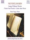 MENDELSSOHN: Songs without Words, Vol. 1@