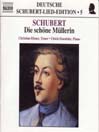SCHUBERT: Lied Edition 5 - Die Schone Mullerin