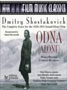 SHOSTAKOVICH: Odna (Alone)