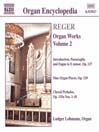REGER: Introduction, Passacaglia and Fugue in E Minor / 9 Organ Pieces, Op. 129@