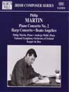 MARTIN: Piano Concerto No. 2 / Harp Concerto / Beato Angelico