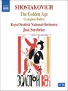 SHOSTAKOVICH: the Golden Age, Op. 22