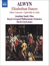 ALWYN: Concerto for Oboe, Harp and Strings / Elizabethan Dances / the Innumerable Dance