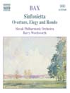 BAX: Sinfonietta / Overture, Elegy and Rondo