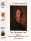 CHOPIN: Piano Concertos Nos 1 and 2