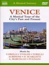 VENICE: A Musical Tour of the City's Past and Present