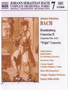 BACH, JS: Brandenburg Concertos, Vol  2 by Johann Sebastian Bach