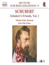 SCHUBERT: Lied Edition 9 - Friends, Vol.  1@