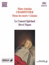 CHARPENTIER: Messe des Morts / Litanies a la Vierge