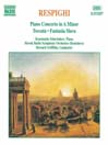 RESPIGHI: Piano Concerto in a Minor / Toccata / Fantasia Slava