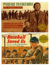 Passage to Freedom / Baseball Saved Us