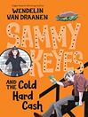 Sammy Keyes and the Cold Hard Cash@