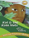 Koi & the Kola Nuts