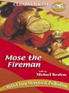 Mose the Fireman