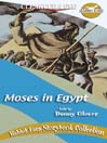 Moses in Egypt