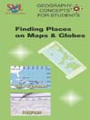 Finding Places on Maps & Globes