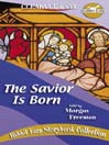 The Savior Is Born