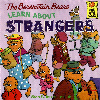 The Berenstain Bears Learn about Strangers