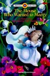 The Mouse Who Wanted to Marry