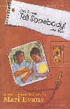 Dear Corinne, Tell Somebody!  Love, Annie By Mari Evans
