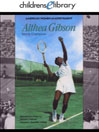 Althea Gibson, Tennis Champion