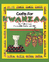 Crafts for Kwanzaa By Kathy Ross