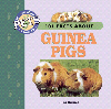 101 Facts about Pets: Guinea Pigs