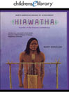 Hiawatha, Founder of the Iroquois Confederacy