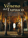 Click here to view title details for El veneno del Eunuco by Juan Kresdez