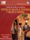 Historia de Abu-Dir / El Tintorero Y Abu-Sir / El barbero / Cuento De Las Mil Y Una Noches