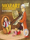 Mozart: El Ni&ntilden;o Prodigio