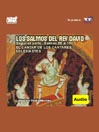 Salmos Del Rey David / Segunda Parte / Salmos 88 Al 150