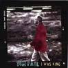 I Was King by Tom Paul