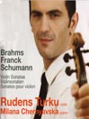 Violin Sonatas - Brahms Franck Schumann
